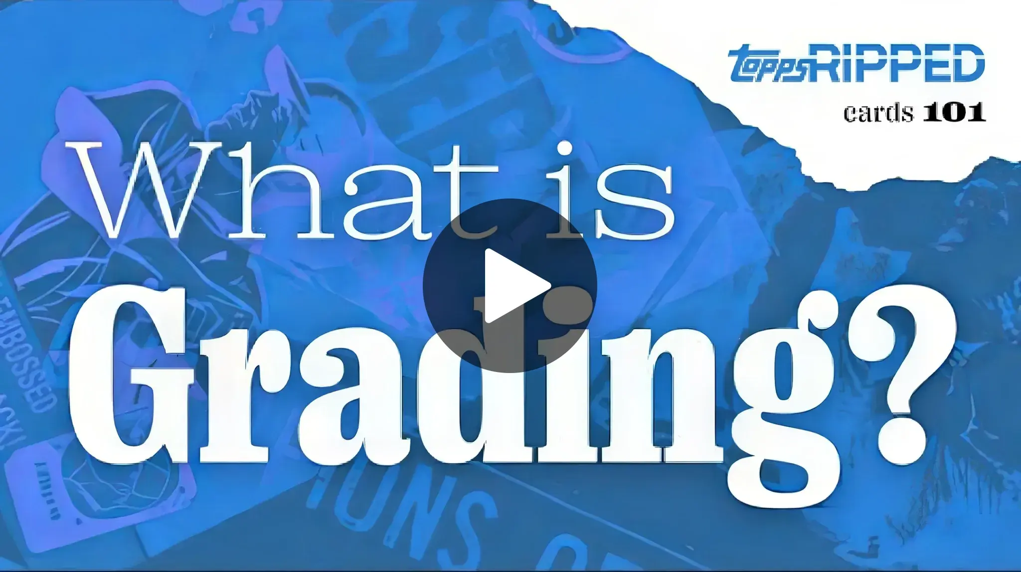 What is Card Grading?